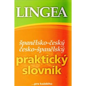 Španělsko-český česko-španělský praktický slovník. ... pro každého