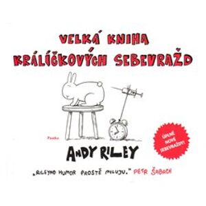 Velká kniha králíčkových sebevražd - Andy Riley