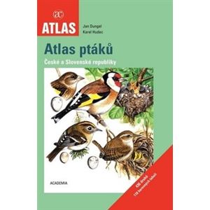 Atlas ptáků - Jan Dungel, Karel Hudec