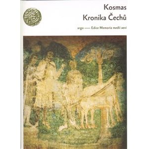 Kronika Čechů - Kosmas