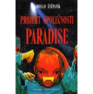 Projekt společnosti Paradise - Jaroslav Štěpaník