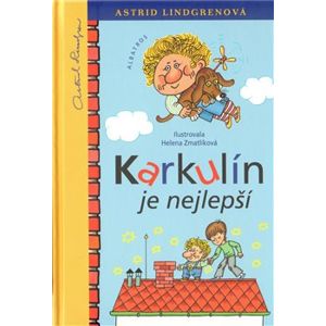 Karkulín je nejlepší - Astrid Lindgrenová