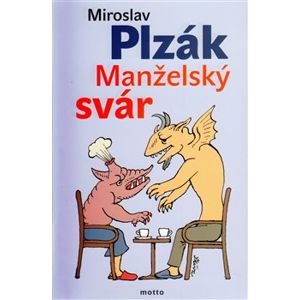Manželský svár - Miroslav Plzák