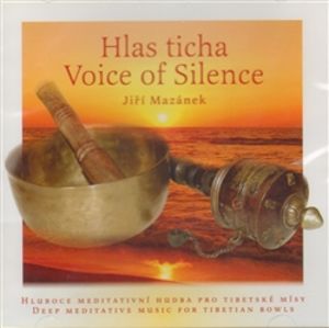 Hlas ticha / Voice of Silence, CD - Jiří Mazánek