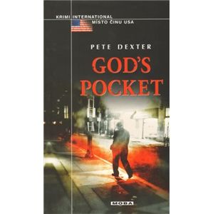 God’s Pocket - Peter Dexter