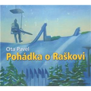 Pohádka o Raškovi, CD - Ota Pavel