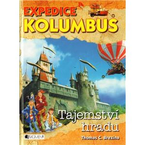 Tajemství hradu. Expedice Kolumbus - Thomas Brezina