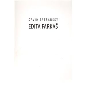Edita Farkaš - David Zábranský