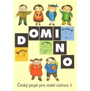 Domino Český jazyk pro malé cizince 1. Učebnice