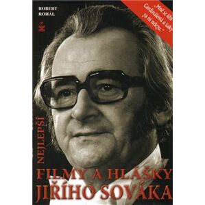 Nejlepší filmy a hlášky Jiřího Sováka - Robert Rohál