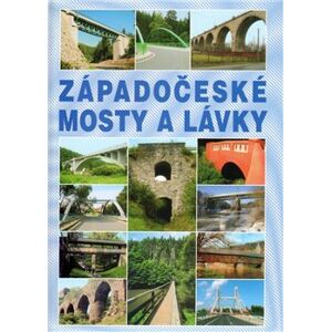 Západočeské mosty a lávky - Josef Dušan