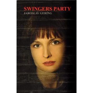 Swingers party - Jaroslav Gering