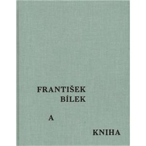 František Bílek a kniha - František Bílek
