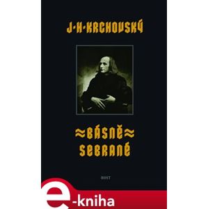 Básně sebrané - J. H. Krchovský e-kniha