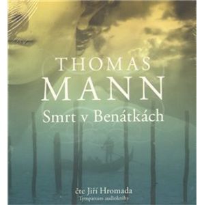 Smrt v Benátkách, CD - Thomas Mann