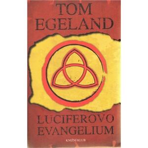 Luciferovo evangelium - Tom Egeland