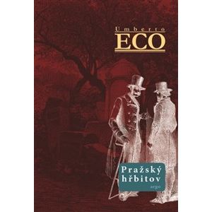 Pražský hřbitov - Umberto Eco e-kniha