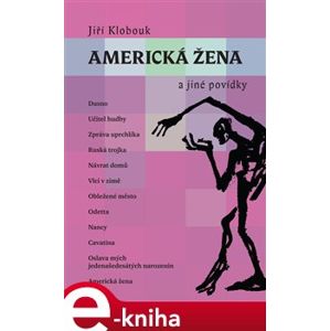 Americká žena a jiné povídky - Jiří Klobouk e-kniha
