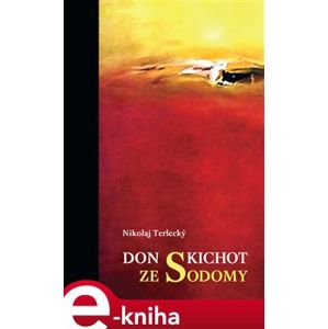 Don Kichot ze Sodomy - Nikolaj Terlecký e-kniha