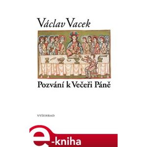 Pozvání k Večeři Páně - Václav Vacek e-kniha