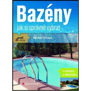 Bazény. jak si správně vybrat - Michal Vlášek