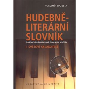 Hudebně-literární slovník I. - Vladimír Spousta