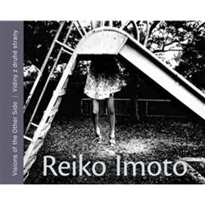 Reiko Imoto. Vidiny z druhé strany - Reiko Imoto