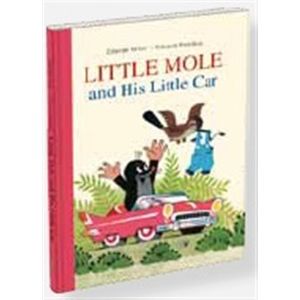 Little Mole and His Little Car - Zdeněk Miler, Eduard Petiška