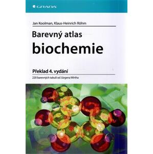 Barevný atlas biochemie - Jan Koolman, Klaus-Heinrich Roehm