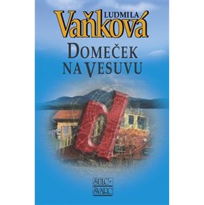 Domeček na Vesuvu - Ludmila Vaňková