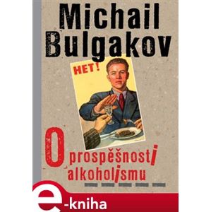 O prospěšnosti alkoholismu - Michail Bulgakov e-kniha