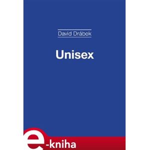 Unisex - David Drábek e-kniha
