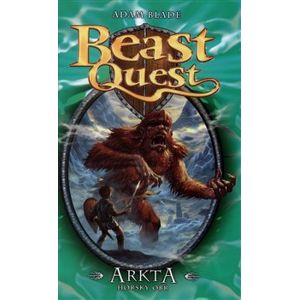 Arkta, horský obr. Beast Quest 3. - Adam Blade