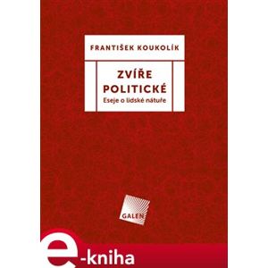 Zvíře politické - František Koukolík e-kniha