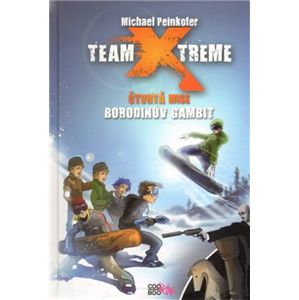 Borodinův gambit. Team Xtreme – čtvrtá mise - Michael Peinkofer