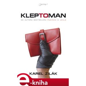 Kleptoman - Karel Žilák e-kniha