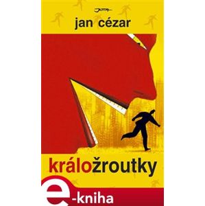 Králožroutky - Jan Cézar e-kniha