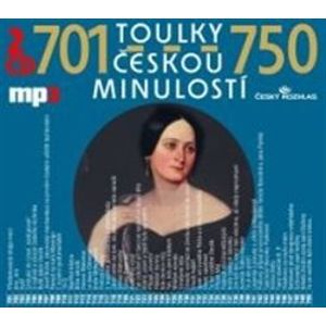 Toulky českou minulostí 701-750, CD - Josef Veselý