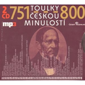 Toulky českou minulostí 751-800, CD - Josef Veselý