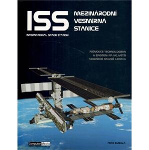 ISS. Mezinárodní vesmírná stanice - Petr Kubala