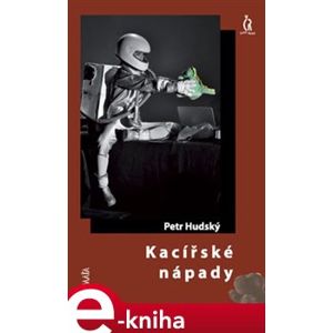 Kacířské nápady - Petr Hudský e-kniha
