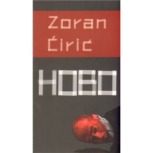 Hobo - Zoran Ćirić