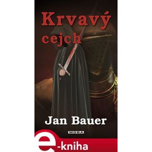 Krvavý cejch - Jan Bauer e-kniha