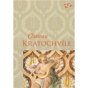 Chateau Kratochvíle - Milena Hajná, Petr Pavelec, Zuzana Vaverková