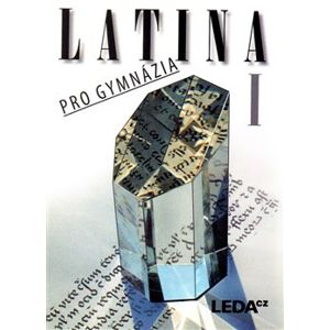 Latina pro gymnázia I - J. Pech