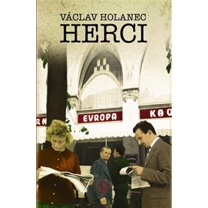 Herci - Václav Holanec