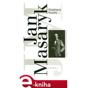 Jan Masaryk - Vladimír Vaněk e-kniha