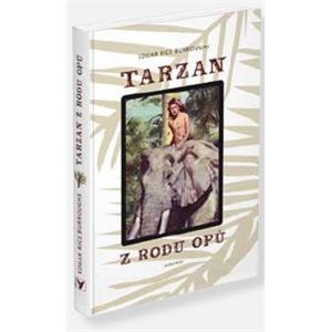 Tarzan z rodu Opů - Edgar Rice Burroughs