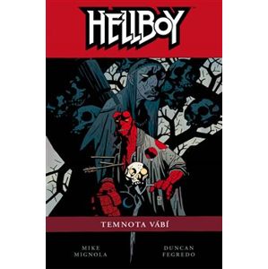 Hellboy 8: Temnota vábí - Mike Mignola