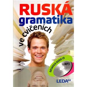 Ruská gramatika ve cvičeních - Marie Csiriková, Bohuslava Golčáková